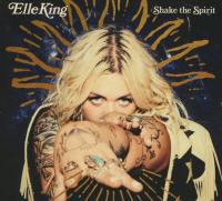 Elle King - Shake the Spirit<span style=color:#777> 2018</span>[320Kbps]eNJoY-iT