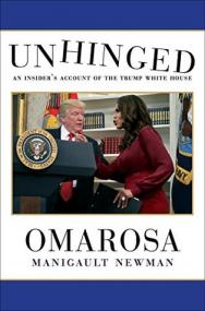 Omarosa Manigault Newman - Unhinged - An Insider’s Account of the Trump White House (2018, Gallery Books) - AnonCrypt