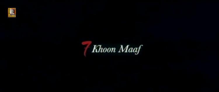7 Khoon Maaf -<span style=color:#777> 2011</span> 1CD SCR RIPXvidENGTeamTNT