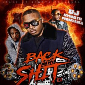 VA-DJ Smooth Montana - Back On My Shit 31-2018