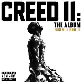 Mike WiLL Made-It - Creed II The Album <span style=color:#777>(2018)</span> Mp3 (320kbps) <span style=color:#fc9c6d>[Hunter]</span>