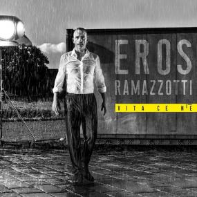 2018 - Eros Ramazzotti - Vita Ce N’ È