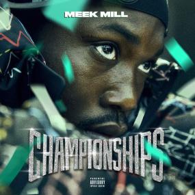 Meek Mill - Championships <span style=color:#777>(2018)</span> Mp3 (320kbps) <span style=color:#fc9c6d>[Hunter]</span>