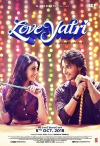 Loveyatri - The Journey of Love <span style=color:#777>(2018)</span>[Hindi - 1080p Proper UNTOUCHED - HD AVC - DDP 5.1 (640Kbps) - 6GB - ESubs]