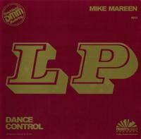 (♫ ITALO-DISCO) 14  MIKE MAREEN - Dance Control (1984;<span style=color:#777> 2006</span>) [Z3K]