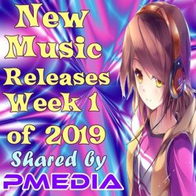 VA - New Music Releases Week No 1 of<span style=color:#777> 2019</span> (Mp3 Songs) [PMEDIA]