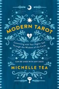 Modern Tarot by Michelle Tea