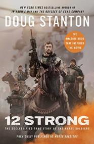 12 Strong by Doug Stanton