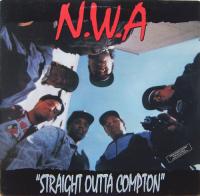 N W A - Straight Outta Compton