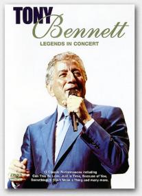 Tony Bennett - Legends in Concert series H.264 from PAL DVD folder (musicfromrizzo)