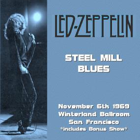 Led Zeppelin - Steel Mill Blues (Winston Remaster)<span style=color:#777> 1969</span> ak320