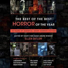 Ellen Datlow (editor) -<span style=color:#777> 2018</span> - The Best of the Best Horror of the Year (Horror)