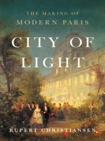 City of Light by Rupert Christiansen