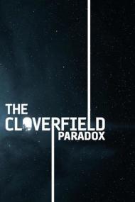The Cloverfield Paradox<span style=color:#777> 2018</span> REPACK 1080p BluRay x264-VETO[rarbg]