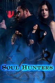 Soul Hunters <span style=color:#777>(2019)</span> [WEBRip] [720p] <span style=color:#fc9c6d>[YTS]</span>