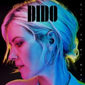 Dido - Still on My Mind <span style=color:#777>(2019)</span> [320]