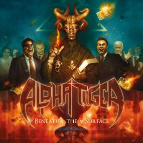 Alpha Tiger - Beneath the Surface -<span style=color:#777> 2013</span>
