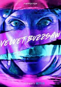 Velvet Buzzsaw<span style=color:#777> 2019</span>_Klayd X