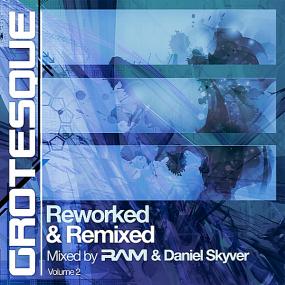 Grotesque Reworked & Remixed 2 (Mixed by RAM & Daniel Skyver) <span style=color:#777>(2018)</span>