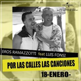 Eros Ramazzotti ft  Luis Fonsi - Por Las Calles Las Canciones