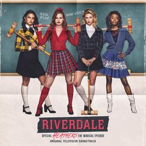 Riverdale Cast - Riverdale: Special Episode - Heathers the Musical (Original Television Soundtrack) Mp3 Songs [PMEDIA]