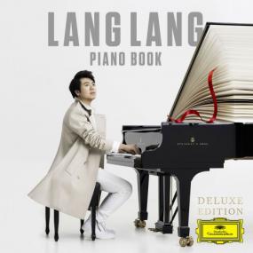 Lang Lang - Piano Book [Deluxe]<span style=color:#777> 2019</span>