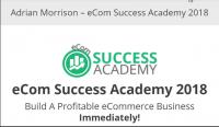 Adrian Morrison - eCom Success Academy<span style=color:#777> 2018</span> [redpillbay]