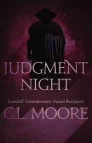 Judgment Night - C.L. Moore [EN EPUB] [ebook] [ps].tar.gz