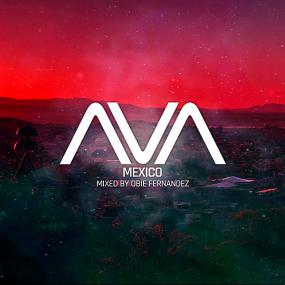 VA_-_AVA_Mexico_(Mixed_By_Obie_Fernandez)-WEB-2019-MMS [EDM RG]