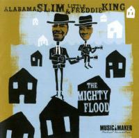 Alabama Slim and Little Freddy King The  Mighty Flood(blues)(flac)[rogercc[h33t]