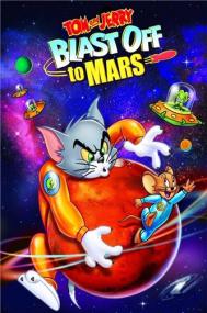 Tom and Jerry Blast Off to Mars<span style=color:#777> 2015</span> HDRip