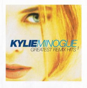 Kylie Minogue - Greatest Remix Hits Vol  1