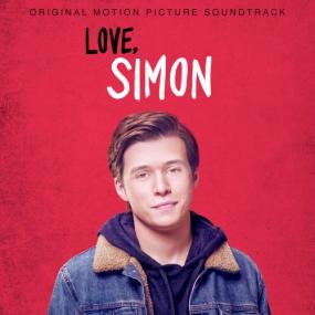 Various Artists - Love, Simon (2018, WEB, Flac)