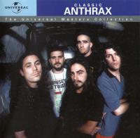 Anthrax - Classic-The Universal Masters Collection <span style=color:#777>(2001)</span> CD FLAC