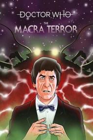 Doctor Who The Macra Terror<span style=color:#777> 2019</span> 720p BluRay x264<span style=color:#fc9c6d>-GalaxyTV[TGx]</span>