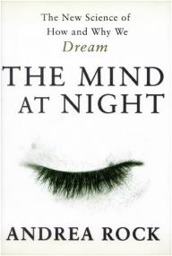 THE MIND AT NIGHT-THE NEW SCIENCE OF HOW AND WHY WE DREAM-MANTESHWER
