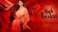 High Priestess <span style=color:#777>(2019)</span> ZEE 5 Original Hindi Web Series (S01 E01-08) 720p HDRip