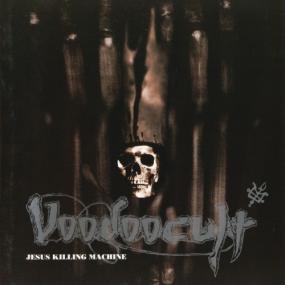 Voodoocult - Jesus Killing Machine <span style=color:#777>(1994)</span>