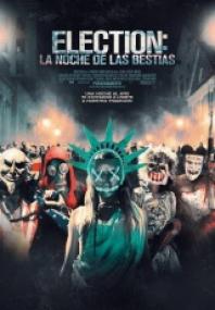 Election La Noche De Las Bestias [BluRay Rip][AC3 5.1 Español Castellano][2016]