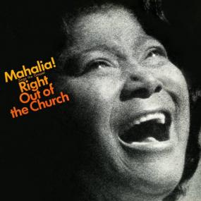 Mahalia Jackson - Sings The Gospel Right Out Of The Church [Mastering YMS Х]<span style=color:#777> 1969</span>+2015 WAV