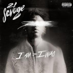 21 Savage - i am  i was [Deluxe Edition] <span style=color:#777>(2018)</span>