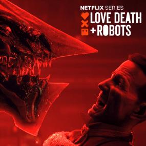 Love Death & Robots S01 1080p NF WEB-DL Rus Eng_THD