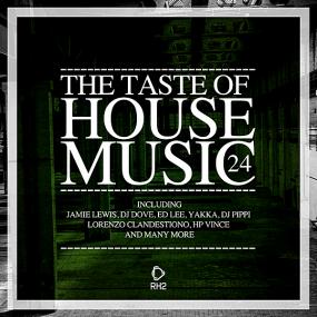 The Taste Of House Music Vol 24 <span style=color:#777>(2018)</span>
