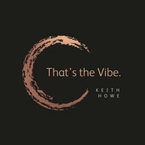 Keith Howe-2019-That's The Vibe
