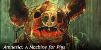 Amnesia_a_machine_for_pigs