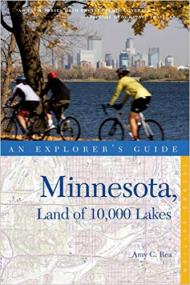 Explorer's Guide Minnesota, Land of 10,000 Lakes