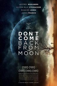 Dont Come Back from the Moon<span style=color:#777> 2018</span> SD WEBRip<span style=color:#fc9c6d> LakeFilms</span>