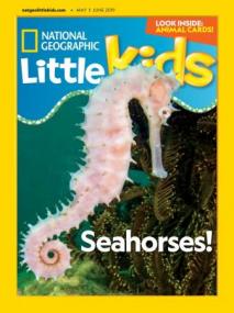 National Geographic Little Kids - May<span style=color:#777> 2019</span>