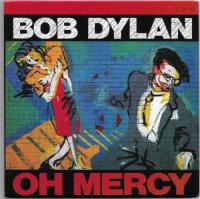 Bob Dylan - Oh Mercy <span style=color:#777>(1989)</span> (2019 Remaster) [FLAC HD]