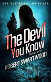 The Devil You Know - Robert Swartwood [EN EPUB] [ebook] [ps]